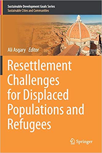 (eBook PDF)Resettlement Challenges for Displaced Populations and Refugees by Ali Asgary 