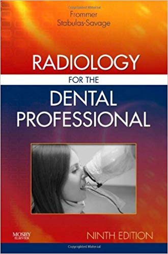 (eBook PDF)Radiology for the Dental Professional, 9th Edition by Herbert H. Frommer BA DDS FACD , Jeanine J. Stabulas-Savage RDH BS MPH 