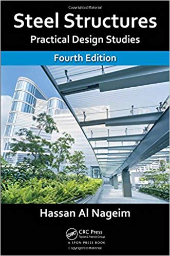 (eBook PDF)Steel Structures: Practical Design Studies, Fourth Edition by Hassan Al Nageim 