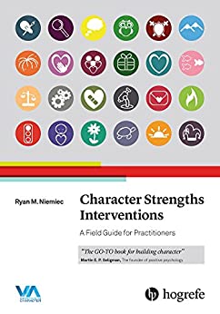 (eBook PDF)Character Strengths Interventions by Ryan M. Niemiec