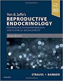 (eBook PDF)Yen & Jaffe s Reproductive Endocrinology: Physiology, Pathophysiology, and Clinical Management, 8e 8th Edition by Jerome F. Strauss III MD PhD , Robert L. Barbieri MD , Antonio R. Gargiulo MD 