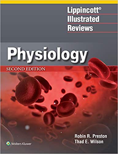 (eBook PDF)Lippincott Illustrated Reviews: Physiology, Second Edition 2019 by Robin R. Preston PhD , Thad E. Wilson PhD 