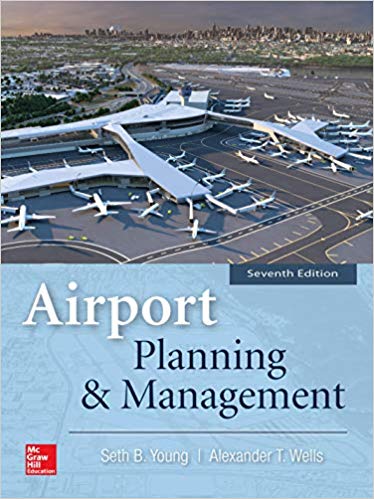 (eBook PDF)Airport Planning and Management 7th Edition by Seth Young , Alexander T. Wells 