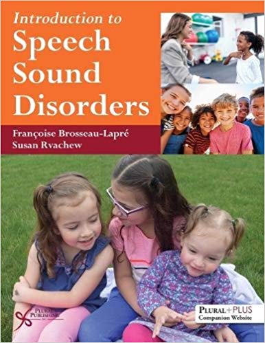 (eBook PDF)Introduction to Speech Sound Disorders by Françoise Brosseau-Lapré , Susan Rvachew 
