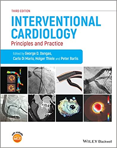 (eBook PDF)Interventional Cardiology Principles and Practice 3rd Edition by George D. Dangas , Carlo Di Mario , Holger Thiele , Peter Barlis 