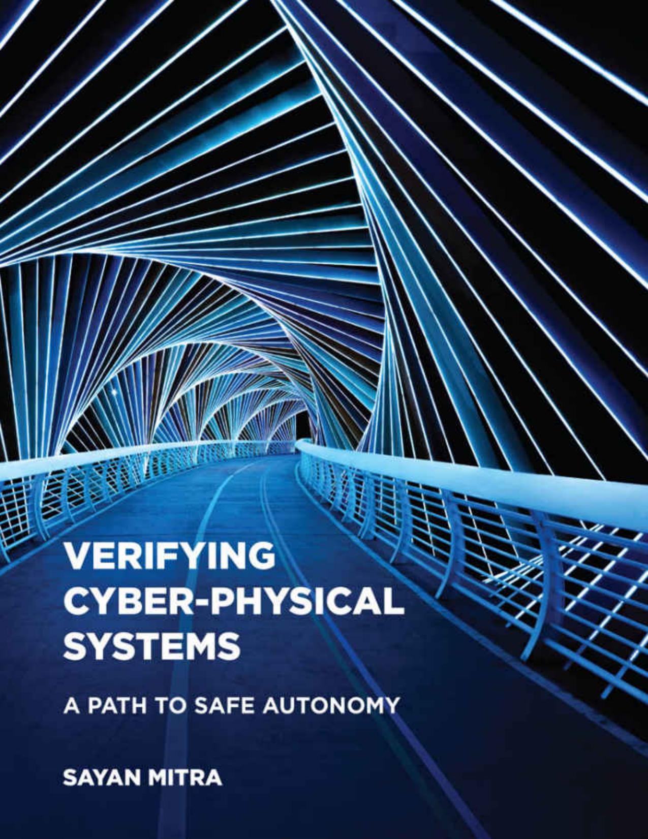 (eBook PDF)Verifying Cyber-Physical Systems: A Path to Safe Autonomy by Sayan Mitra