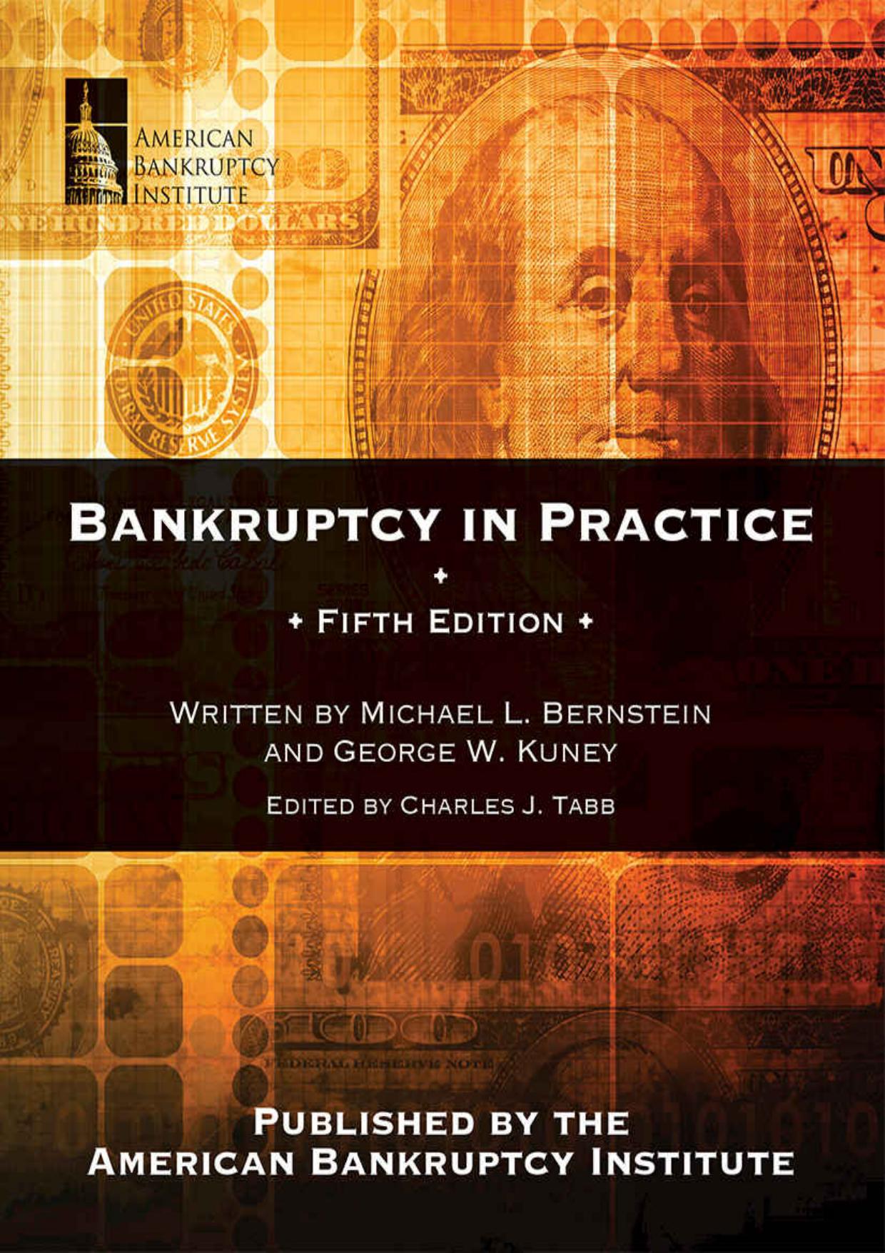 (eBook PDF)Bankruptcy in Practice,5th Fifth Edition - Michael L. Bernstein & George W. Kuney by Michael L. Bernstein , George W. Kuney 