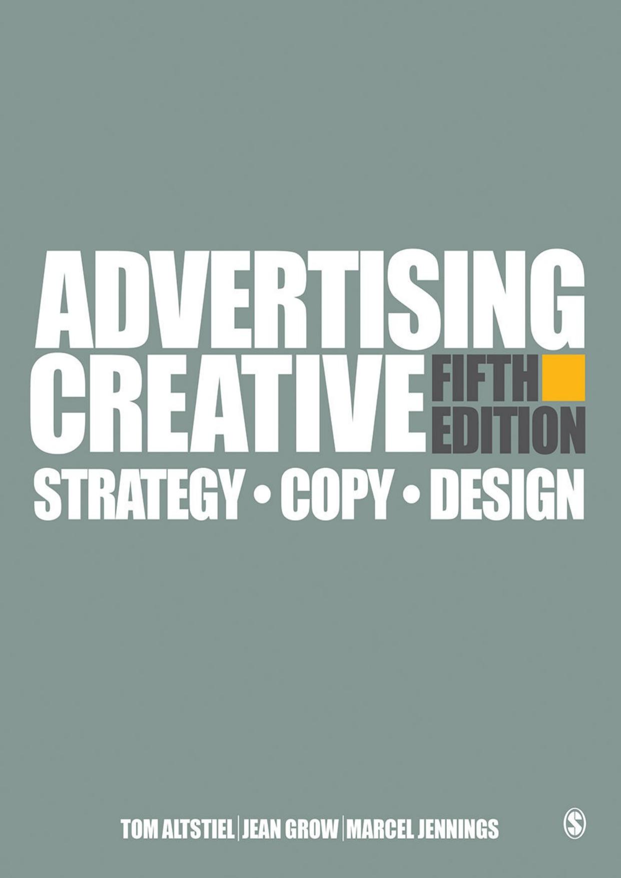 (eBook PDF)Advertising Creative: Strategy, Copy, and Design 5th Edition by Tom Altstiel,Jean M. Grow,Marcel Jennings
