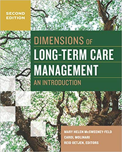 (eBook PDF)Dimensions of LongTerm Care Management An Introduction, Second Edition by Mary Helen McSweeney-Feld , Carol Molinari , Reid Oetjen 