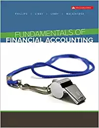 (Test Bank)Fundamentals of Financial Accounting, 5th Canadian Edition  by Fred Phillips Associate Professor , Robert Lib