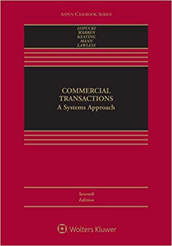 (eBook PDF)Commercial Transactions: A Systems Approach (Aspen Casebook Series) by  Lynn M. Lopucki , Elizabeth Warren