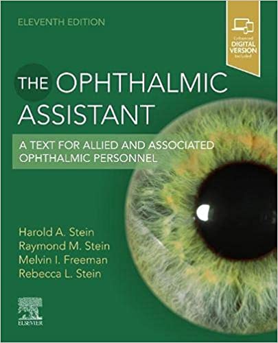 (eBook PDF)The Ophthalmic Assistant: A Text for Allied and Associated Ophthalmic Personnel 11th Edition by Harold A. Stein
