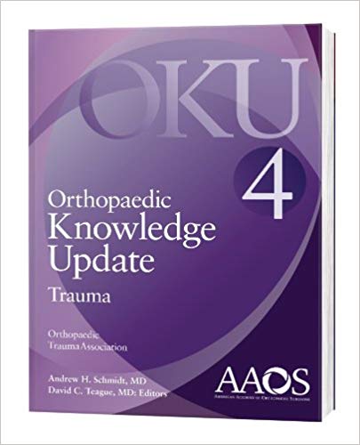 (eBook PDF)Orthopaedic Knowledge Update - Trauma 4 by Andrew H. Schmidt , David C. Teague 