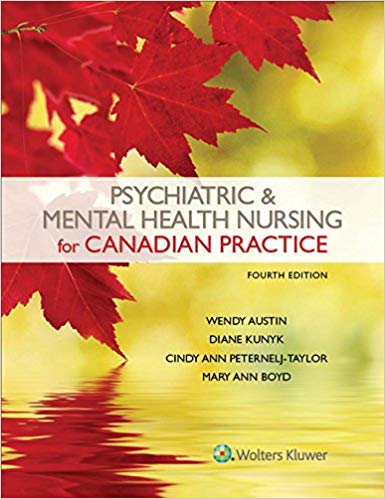 (eBook PDF)Psychiatric & Mental Health Nursing for Canadian Practice 4th Edition by Wendy Austin PhD RN , Cindy Ann Peternelj-Taylor , Dr Diane Kunyk , Mary Ann Boyd PhD DNS RN Pmhcns-BC 