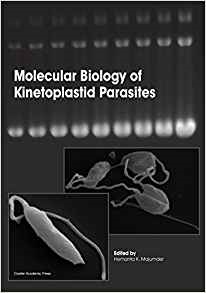 (eBook PDF)Molecular Biology of Kinetoplastid Parasites by Hemanta K. Majumder 