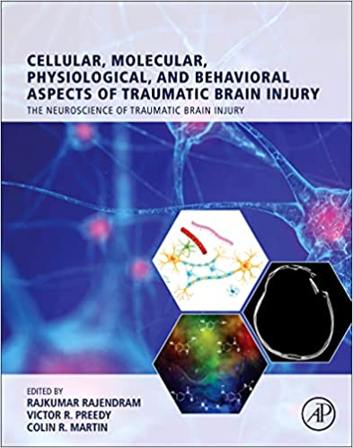 (eBook PDF)Cellular, Molecular, Physiological, and Behavioral Aspects of Traumatic Brain Injury by Rajkumar Rajendram , Victor R. Preedy , Colin R. Martin 