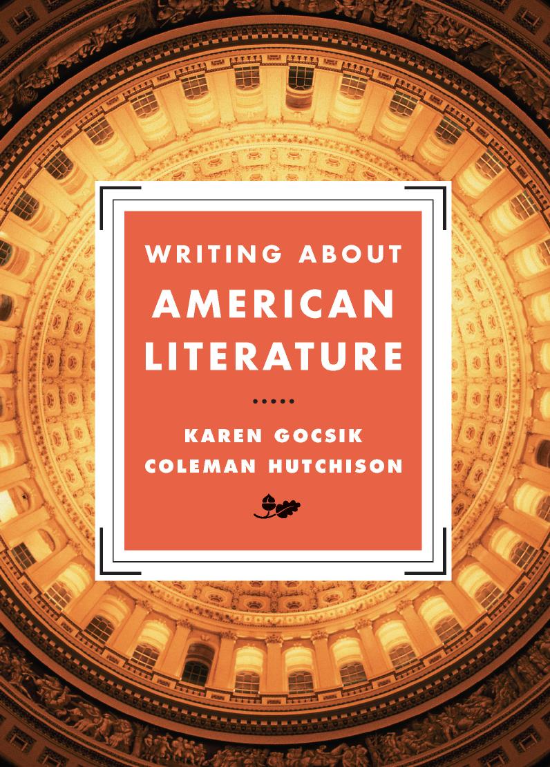 (eBook PDF)Writing About American Literature by Karen Gocsik,Karen Gocsik