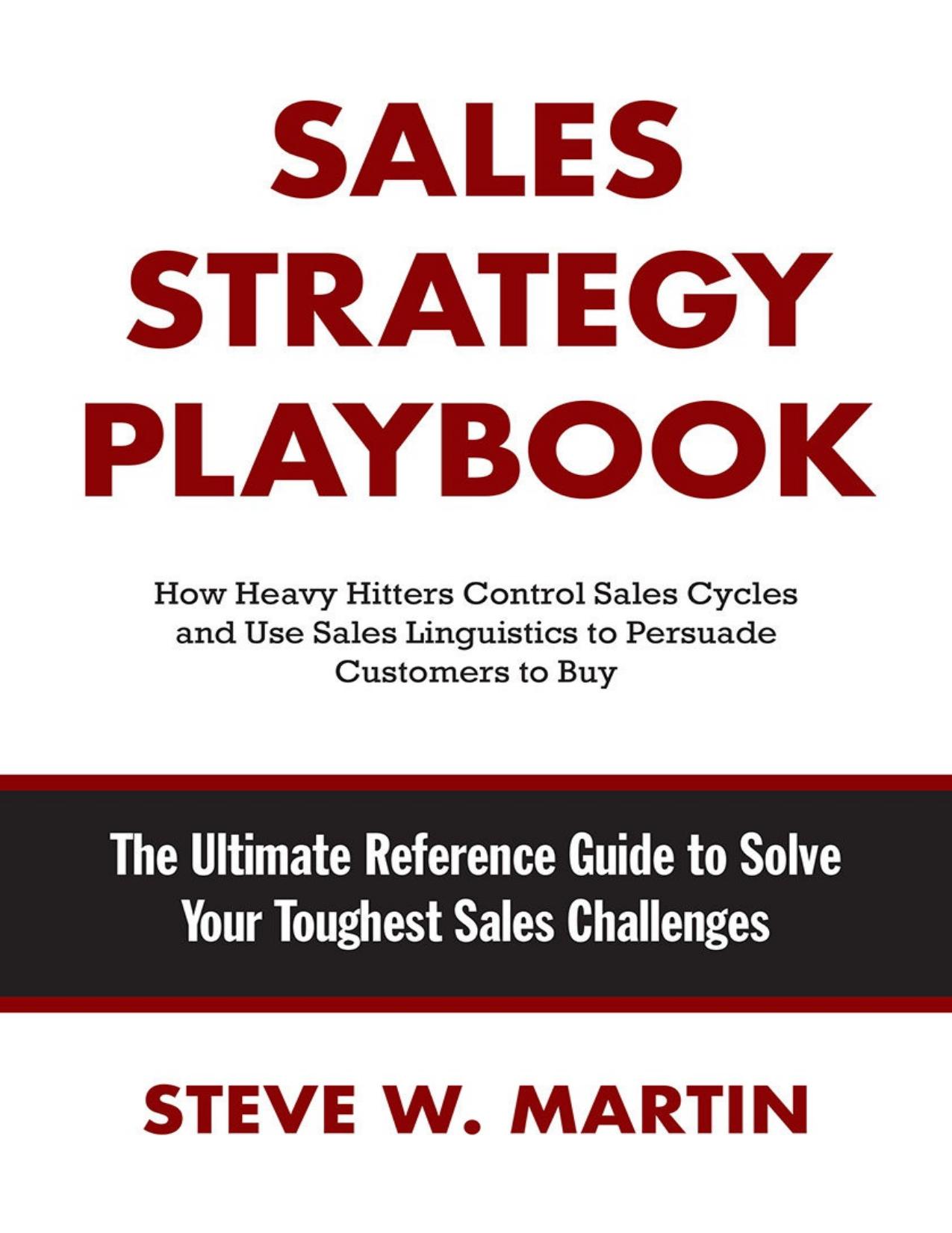 (eBook PDF)Sales Strategy Playbook The Ultimate Reference Guide to Solve Your Toughest Sales Challenges by Steve Martin 