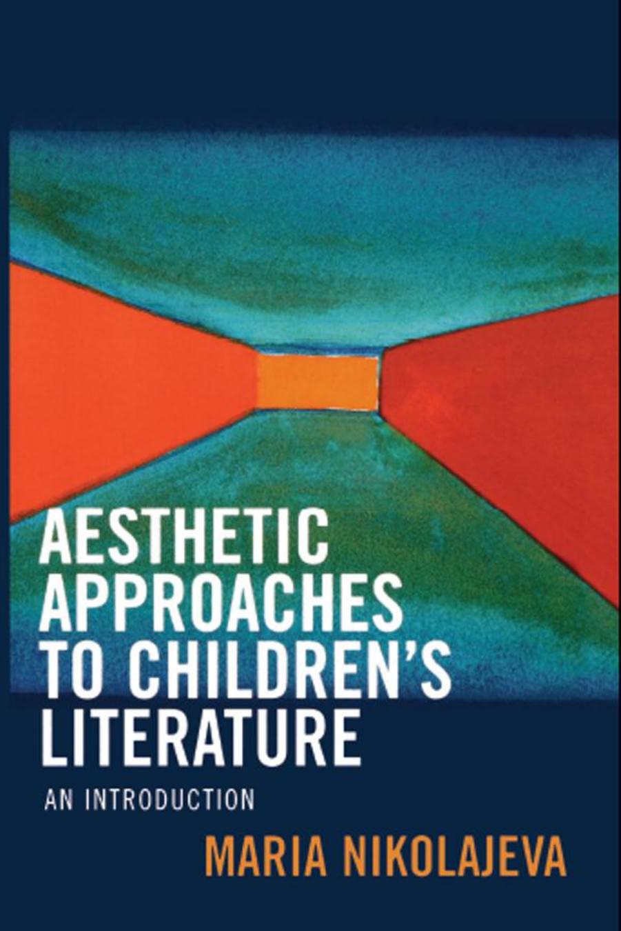 (eBook PDF)Aesthetic Approaches to Children s Literature by Maria Nikolajeva