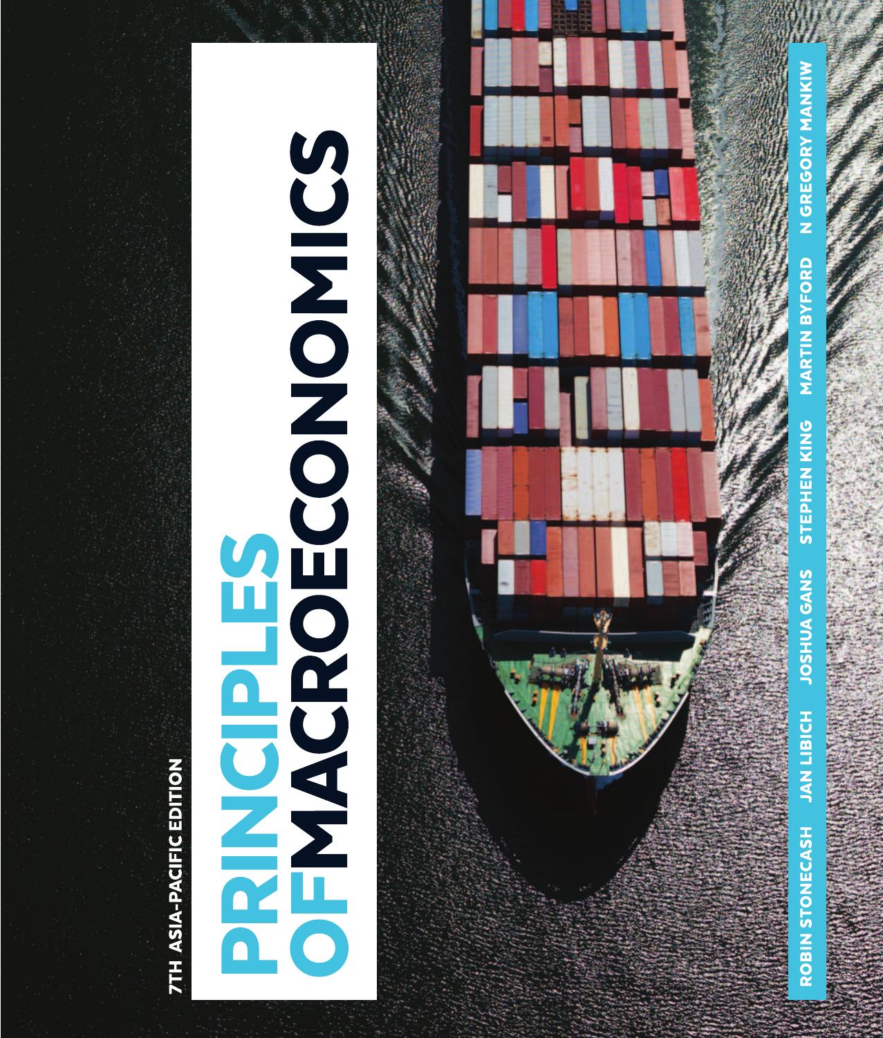 (Test Bank)Principles of Macroeconomics Asia-Pacific 7th Edition by Robin Stonecash,Joshua Gans