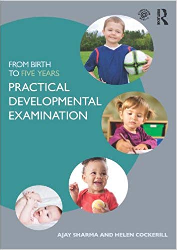 (eBook PDF)From Birth to Five Years Practical Developmental Examination by Ajay Sharma, Helen Cockerill