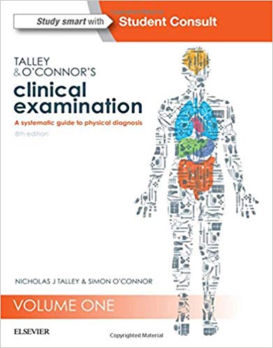 (eBook PDF)Talley and O Connor s Clinical Examination, 8th Edition by Nicholas J Talley MD (NSW) PhD (Syd) MMedSci (Clin Epi)(Newc.) FAHMS FRACP FAFPHM FRCP (Lond. & Edin.) FACP , Simon O'Connor FRACP DDU FCSANZ 