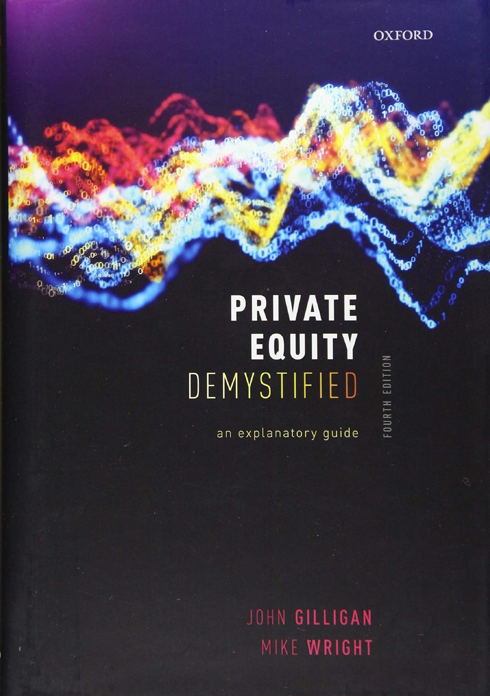 (eBook PDF)Private Equity Demystified: An Explanatory Guide 4th Edition by John Gilligan,Mike Wright