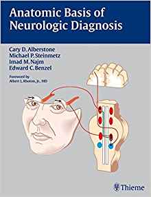 (eBook PDF)Anatomic Basis of Neurologic Diagnosis by Cary D. Alberstone , Michael P. Steinmetz , Imad M Najm , Edward C. Benzel 