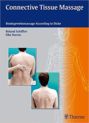 (eBook PDF)Connective Tissue Massage by Roland Schiffter , Elke Harms 