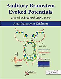 (eBook PDF)Auditory Brainstem Evoked Potentials Clinical and Research Applications by Ananthanarayan Krishnan 