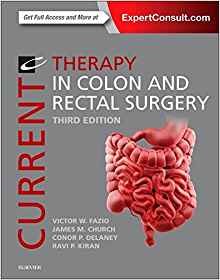 (eBook PDF)Current Therapy in Colon and Rectal Surgery, 3e 3rd Edition by Victor W. Fazio MBBS MS MD (Hon) FRACS FRACS (Hon) FACS FRCS (Ed) FASCRS OA 