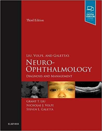 (eBook PDF)Liu, Volpe, and Galetta s Neuro-Ophthalmology: Diagnosis and Management, 3e 3rd Edition by Grant T. Liu MD , Nicholas J. Volpe MD , Steven L. Galetta MD 