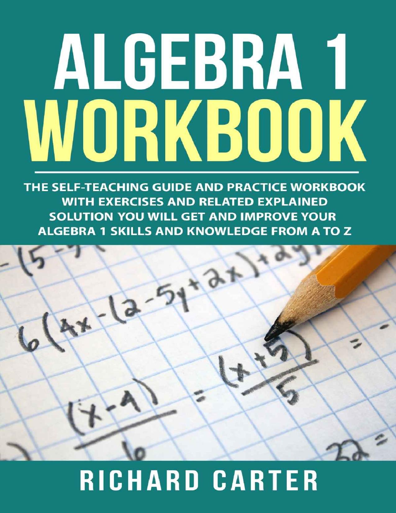 (eBook PDF)Algebra 1 Workbook by Richard Carter