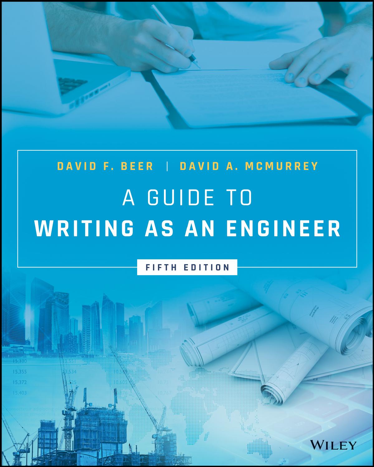 (eBook PDF)A Guide to Writing as an Engineer 5th Edition by David F. Beer,David A. McMurrey