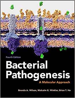 (eBook PDF)Bacterial Pathogenesis: A Molecular Approach Fourth Edition by Brenda A Wilson , Brian T Ho , Malcolm E Winkler , Abigail A Salyers 