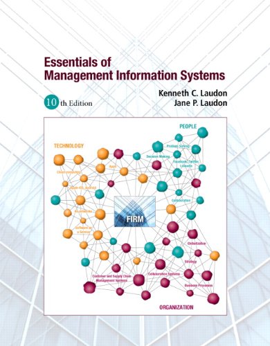 (eBook PDF)Essentials of Management Information Systems by Kenneth Laudon, Jane Laudon