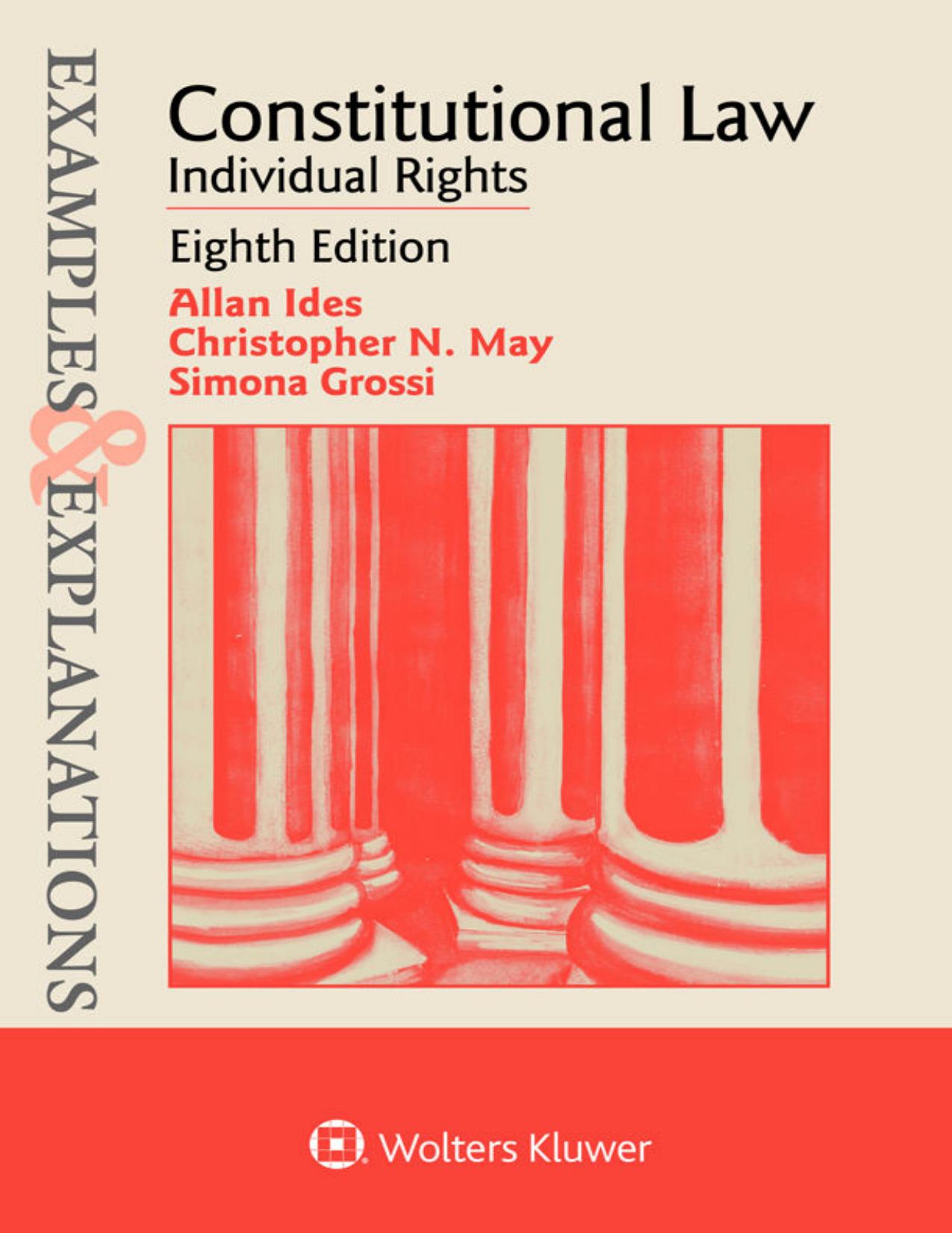 (eBook PDF)Examples & Explanations for Constitutional Law: Individual Rights 8th Edition by Alan Ides,Christopher N. May