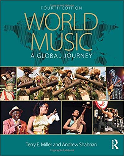 (eBook PDF)World Music: A Global Journey 4th Edition by Terry E. Miller, Andrew Shahriari 