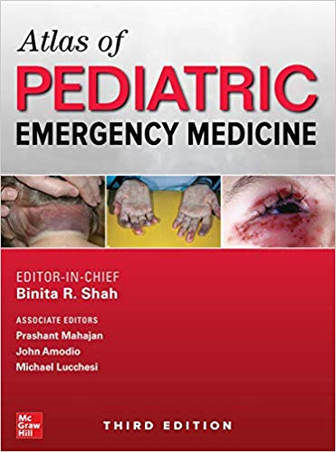(eBook PDF)Atlas of Pediatric Emergency Medicine, Third Edition by Binita R. Shah , Michael Lucchesi 