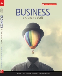 (eBook PDF)Business A Changing World 7th Canadian Edition by Iskander Ferrell, Hirt, Ferrell 