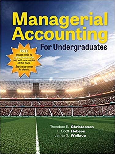 (eBook PDF)Managerial Accounting for Undergraduates  by Hobson, Wallace Christensen 