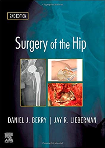 (eBook PDF)Surgery of the Hip 2nd Edition by Daniel J. Berry , Jay Lieberman 