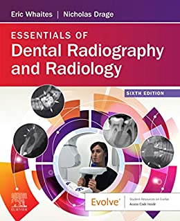 (eBook PDF)Essentials of Dental Radiography and Radiology (6th Edition) by Eric Whaites, Nicholas Drage