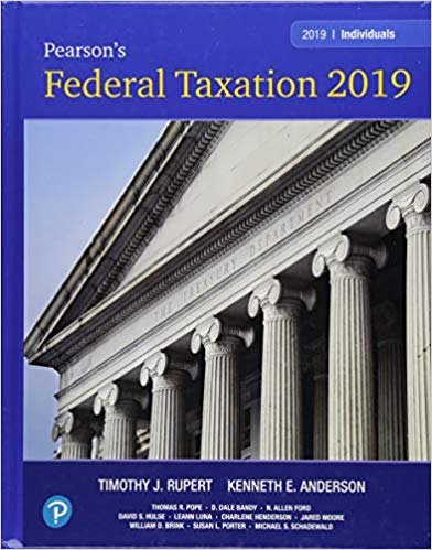 (eBook PDF)Pearson's Federal Taxation 2019 Individuals 32nd Edition by Timothy J. Rupert , Kenneth E. Anderson 