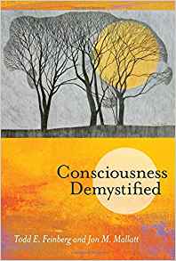 (eBook PDF)Consciousness Demystified by Todd E. Feinberg MD , Jon M. Mallatt PhD 