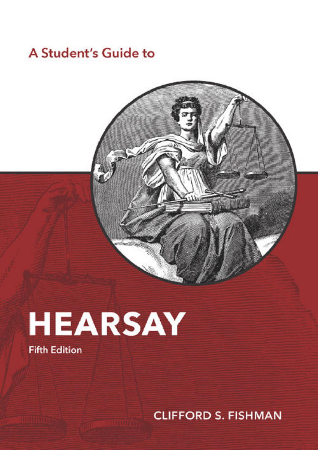 (eBook PDF)Student s Guide to Hearsay, 5th Edition by Clifford Fishman