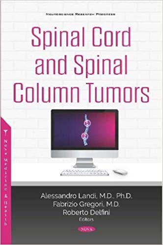 (eBook PDF)Spinal Cord and Spinal Column Tumors by Alessandro Landi , Fabrizio Gregori , Roberto Delfini 