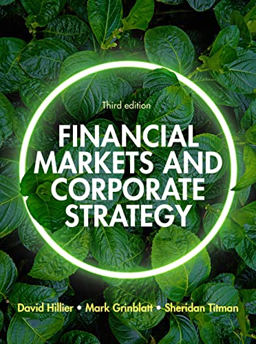 (eBook PDF)Financial Markets and Corporate Strategy European Edition, 3e by GRINBL HILLIER 