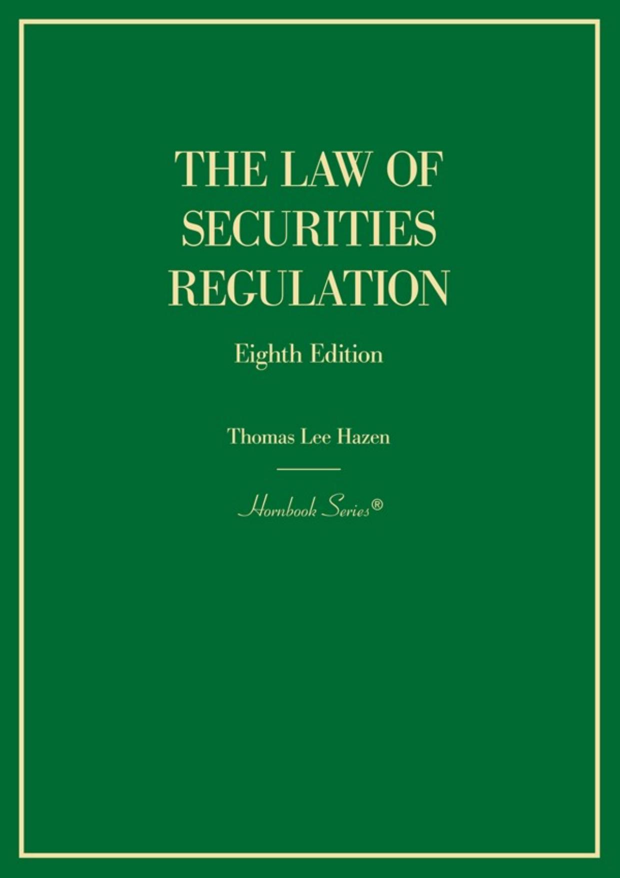 (eBook PDF)The Law of Securities Regulation (Hornbooks) 8th Edition by Thomas Lee Hazen