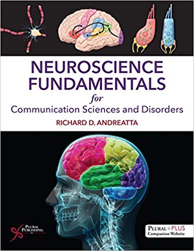 (eBook PDF)Neuroscience: Fundamentals for Communication Sciences and Disorders by Richard D. Andreatta 